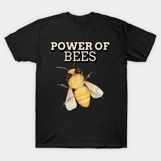 Power of Bees, Beekeeper, Beekeepers, Beekeeping,  Honeybees and beekeeping, the beekeeper T-Shirt by One Eyed Cat Design